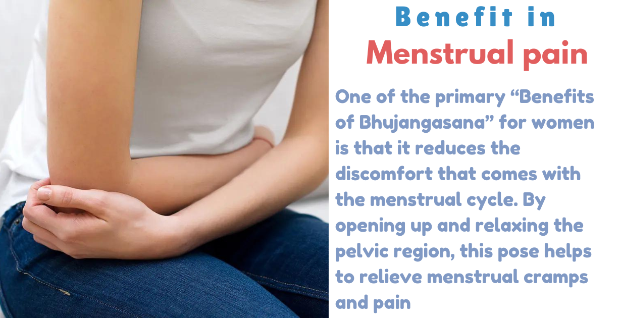 Bhujangasana's Benefits _As Menstrual pain