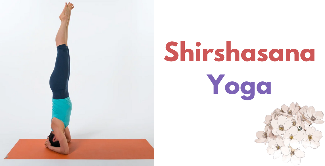 Benefits of shirshasana as pose