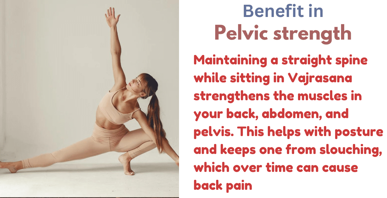 Vajrasana Benefits : 1 amazing Boon for Digestive health 9 Vajrasana Benefits_in pelvic strength