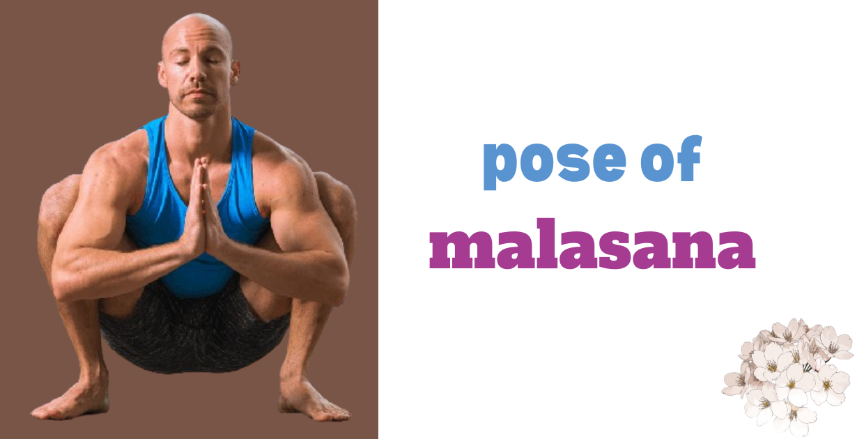 benefits of malasana as pose