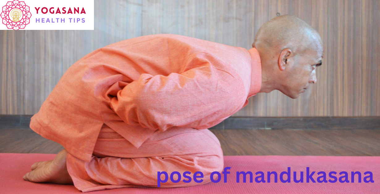 benefits of mandukasana as pose