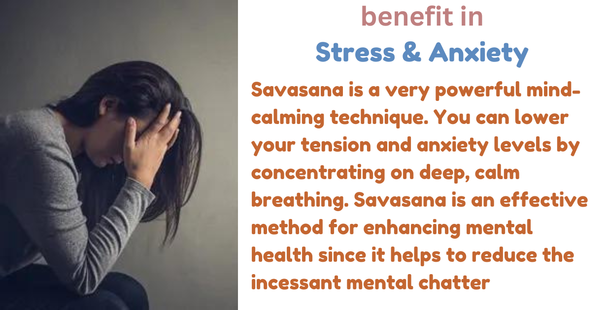 benefits of savasana in stress & anxiety