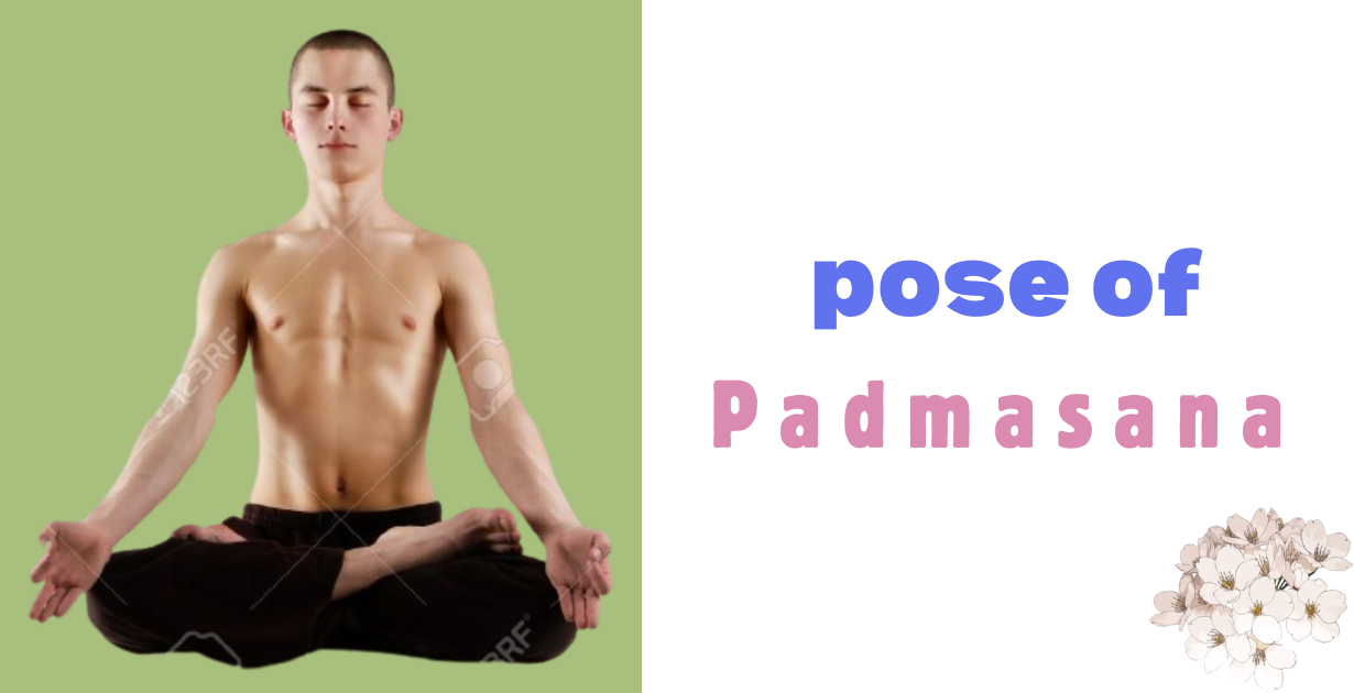 pose of padmasana