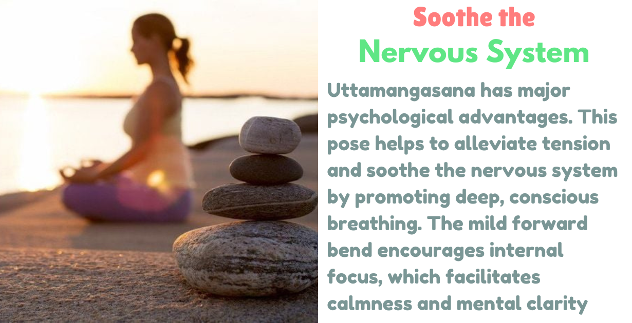 Benefits of Uttamangasana_Soothe the Nurvouse system