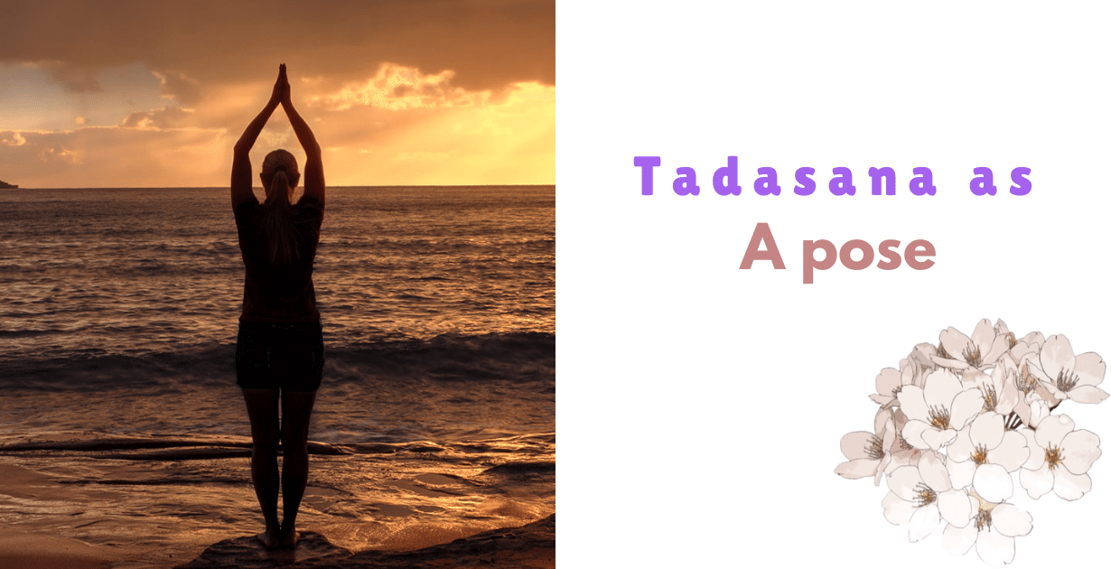 Tadasana Benefits : 1 surprising boon for increase Height 8 Tadasana Benefits_as a pose