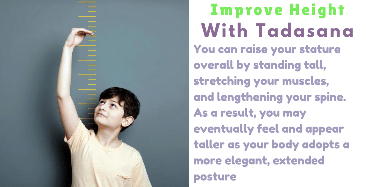 Tadasana Benefits : 1 surprising boon for increase Height 10 Tadasana Benefits_as improve height