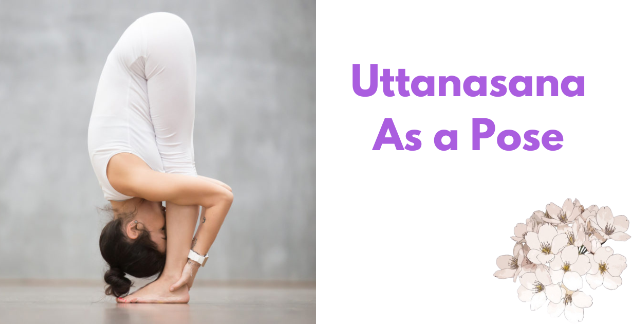 Benefits of Uttanasana_As a pose