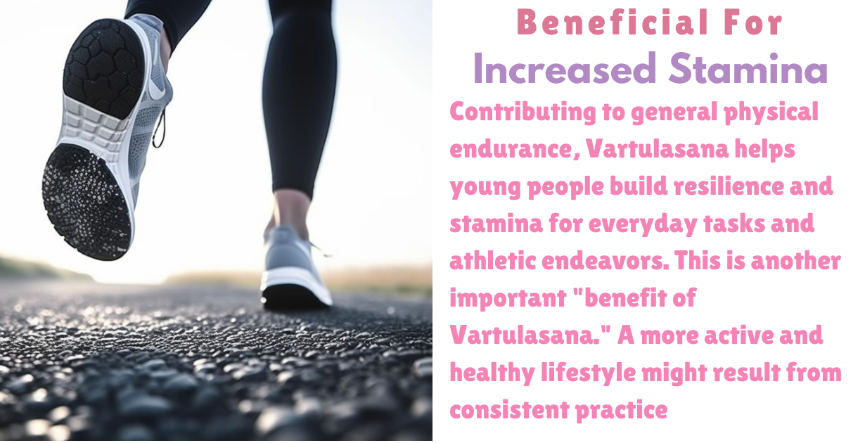 Benefits of Vartulasana_For increased stamina