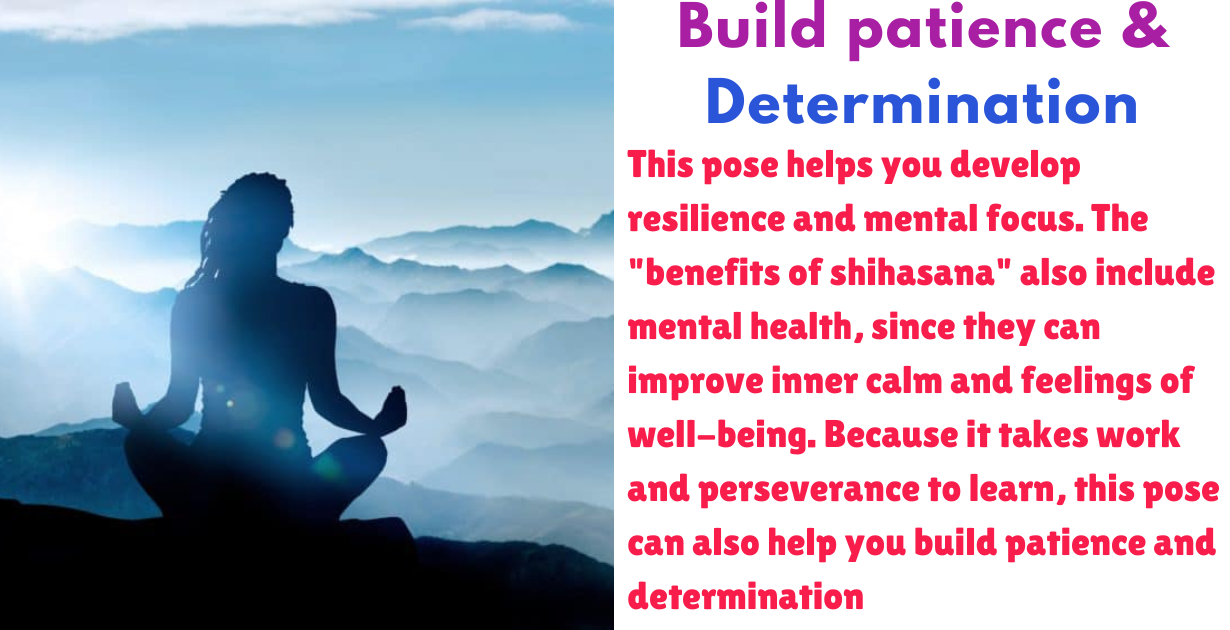 Benefits of sinhasana_As Build patience