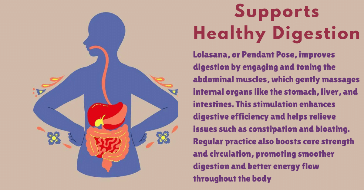 Lolasana Benefits : 2 Wonderful deep effects on Mental health 11 Lolasana Benefits_Supports healthy Digestion