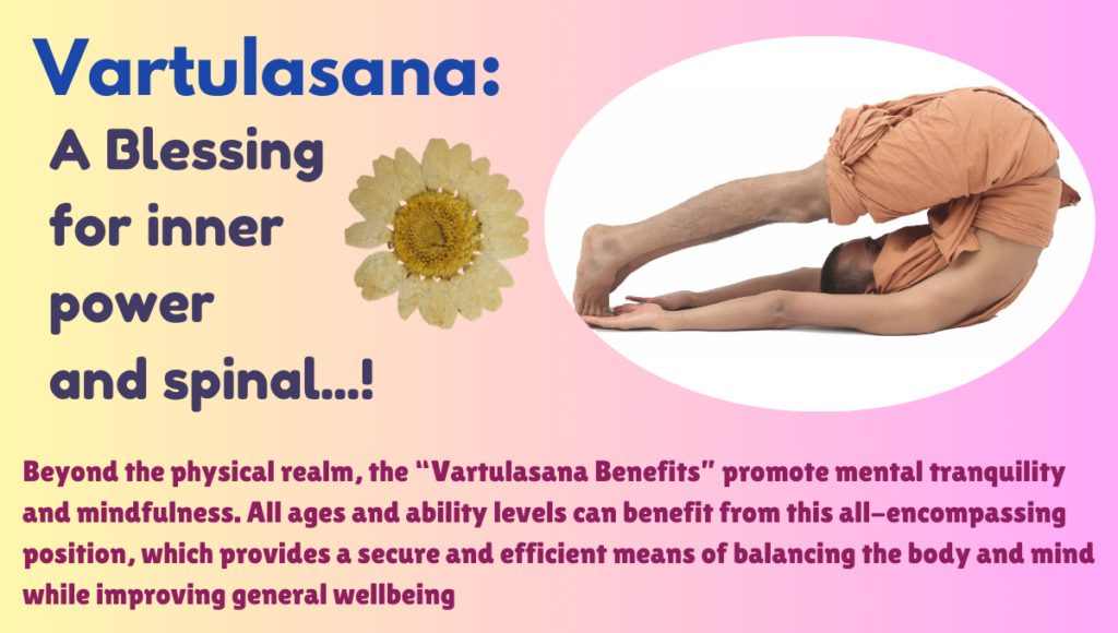 Vartulasana Benefits