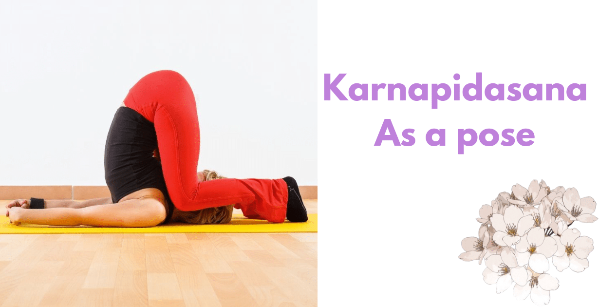 Karnapidasana benefits : 2 Interesting Benefits for Your Ears and Brain 8 Karnapidasana benefits_As a pose