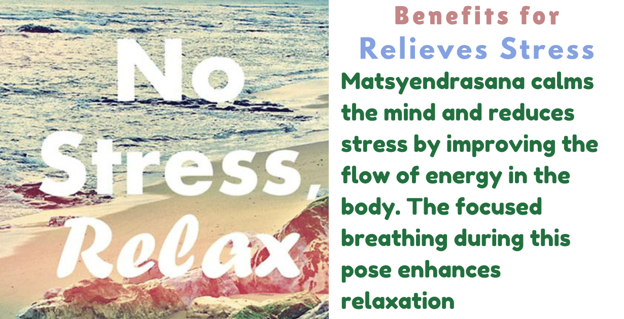 Matsyendrasana benefits : 2 deep effects on obdeminal organs health for women 12 Matsyendrasana benefits_As a Stress relieves