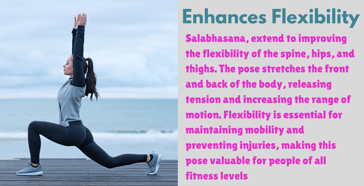 Salabhasana benefits : 3 megical deep effects on Digestion and Metabolism 12 Salabhasana's benefits_As flexibility