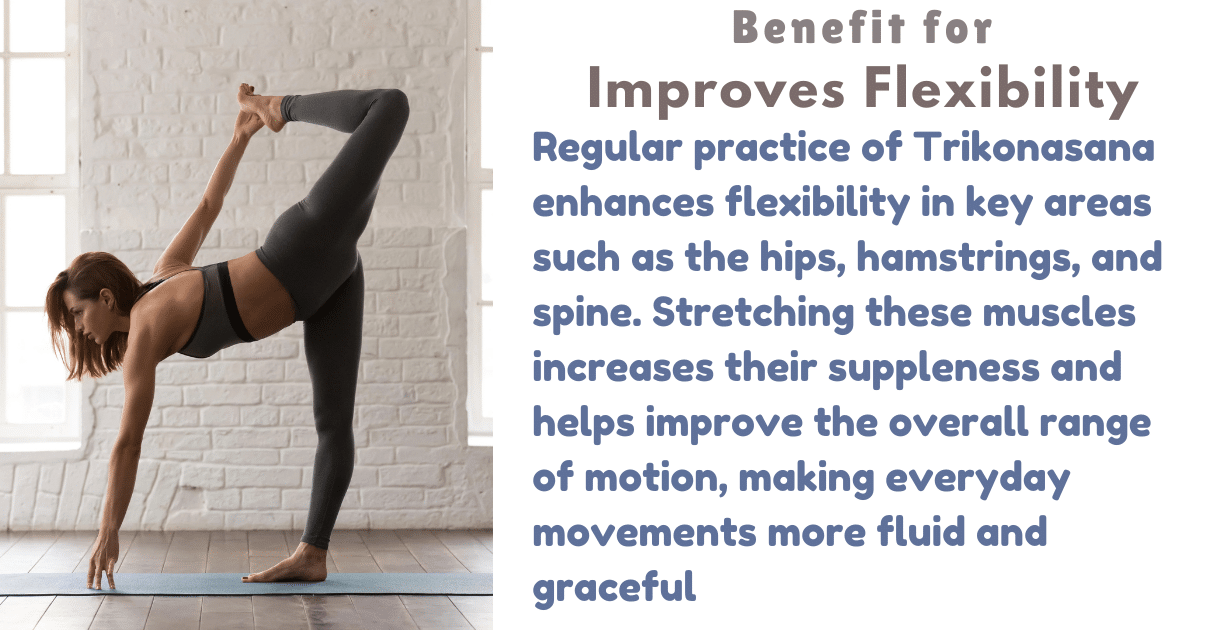 Trikonasana benefits : Trikonasana is the best 1 treatment for back pain 11 Trikonasana benefits_Improves flexibility