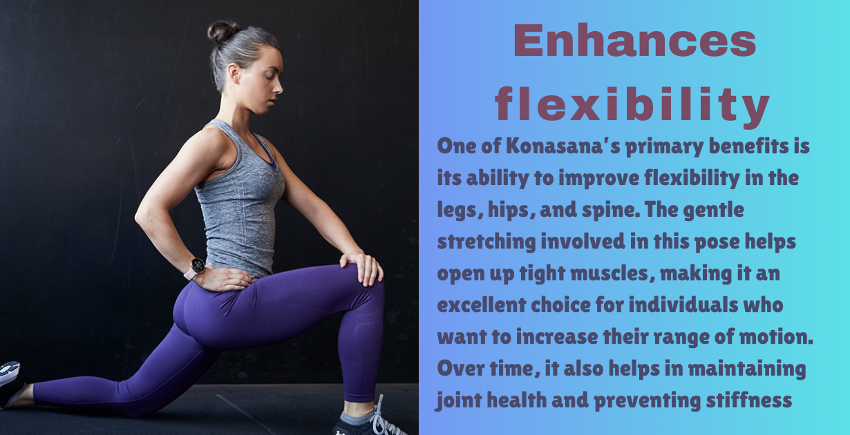 Konasana's benefits_enhance flexibility