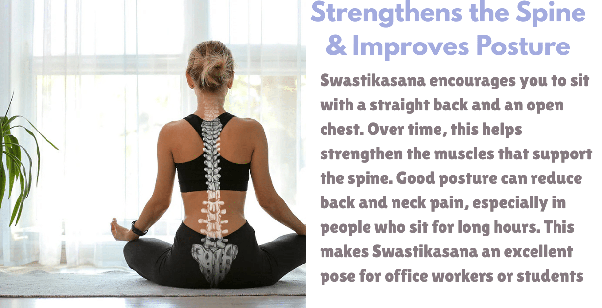Swastikasana benefits : 5 Key Advantages-Why You Should Practice Swastikasana Daily 10 swastikasana benefits_improve posture