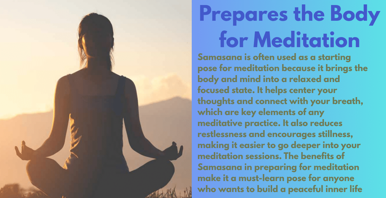 Samasana benefits : 2 Amazing benefit-How SSamasana benefitsamasana Yoga Boosts Focus, Stability, and Meditation Readiness 8 Samasana benefits_As a meditation
