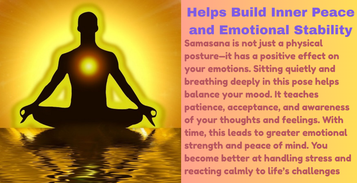 Samasana's benefits_As emotional stability