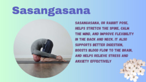 Sasangasana benefits
