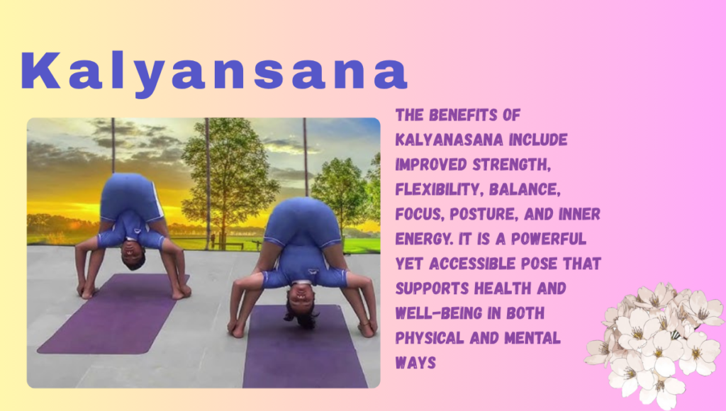 Kalyanasana benefits