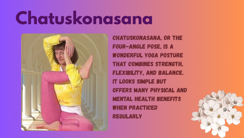 Chatuskonasana benefits