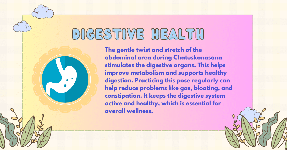 Chatuskonasana benefits : 3 incredible benefits-how Chatuskonasana improves flexibility and core strength naturally 10 Chatuskonasana benefits_improve digestion