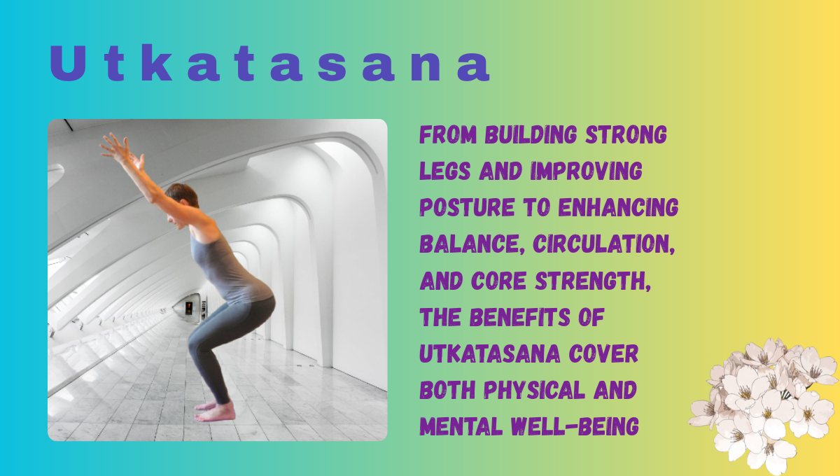 Utkatasana benefits