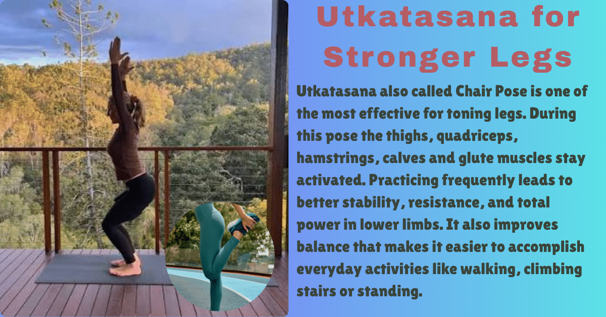 Utkatasana benefits : 2 Amazing benefits- leg strength and spine alignment 5 Utkatasana benefits_stronger legs